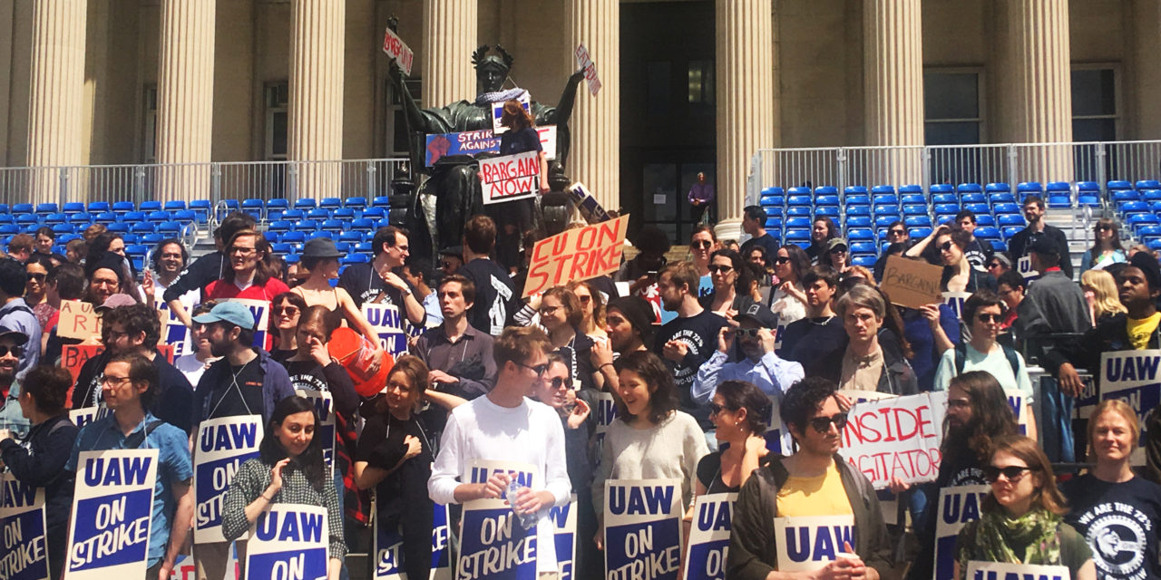 Reports from the Picket Line: Columbia Graduate Workers on Strike