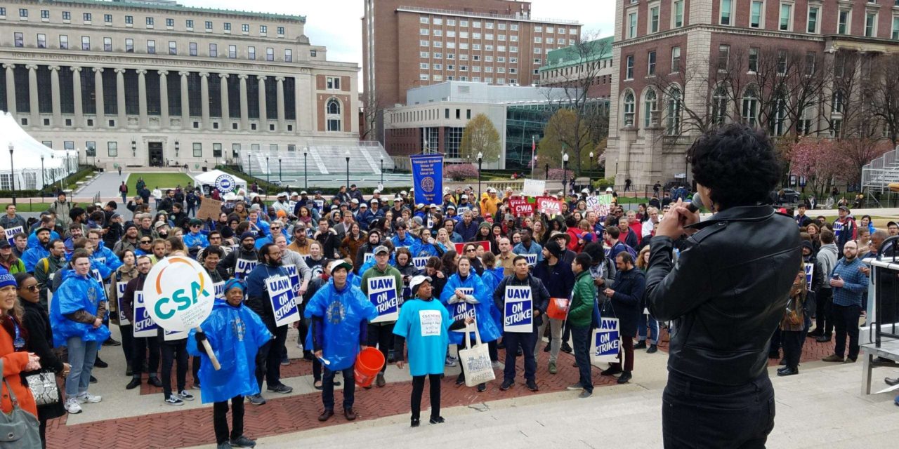 Reports from the Picket Line: A Rousing Day for Solidarity at Columbia